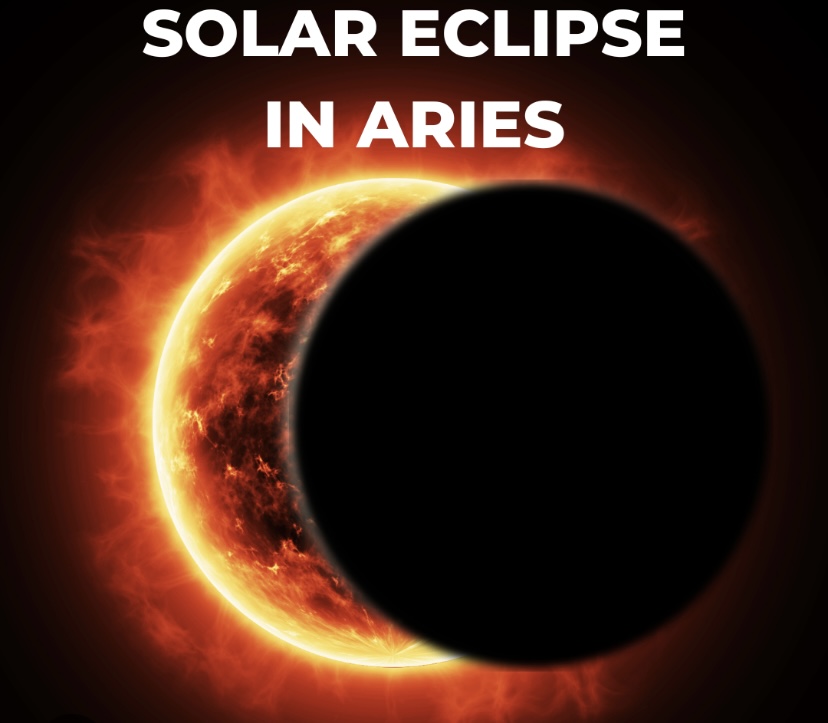 ARIES NEW MOON AND SOLAR ECLIPSE